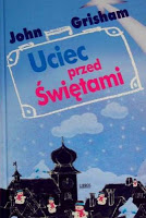 john grisham uciec przed świętami libros luther krank nora